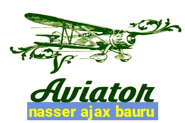 nasser ajax bauru