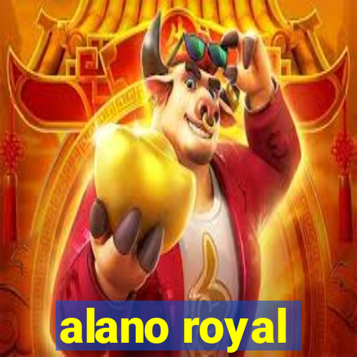 alano royal