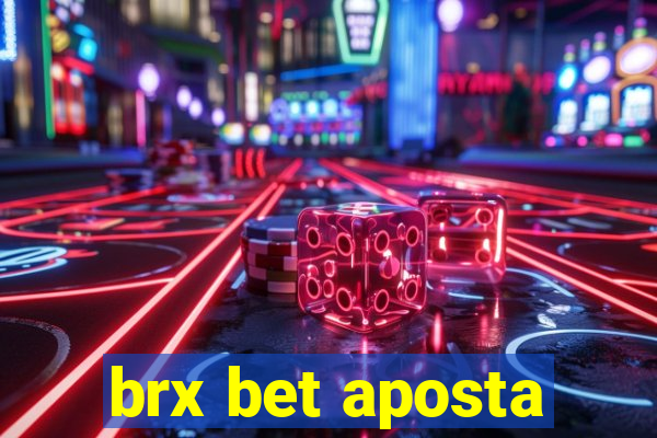 brx bet aposta