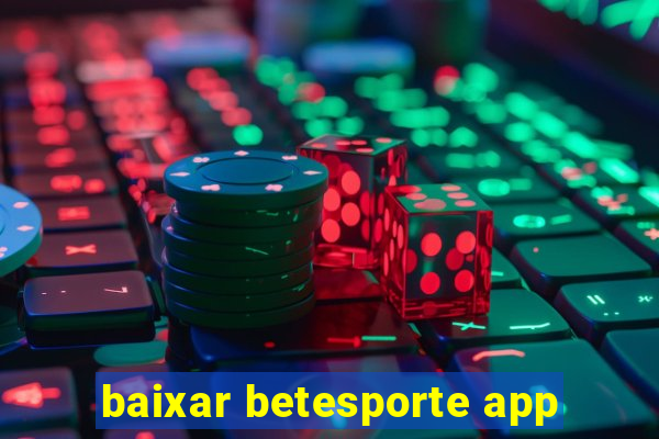 baixar betesporte app