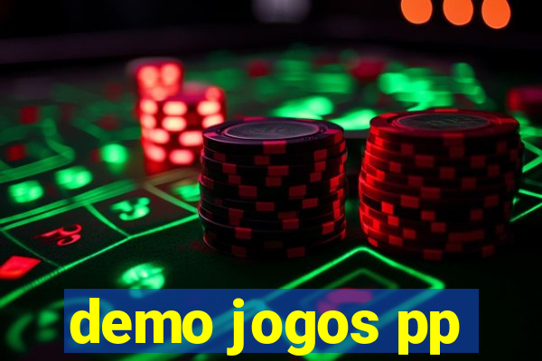 demo jogos pp