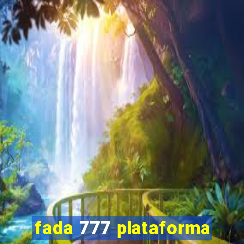 fada 777 plataforma