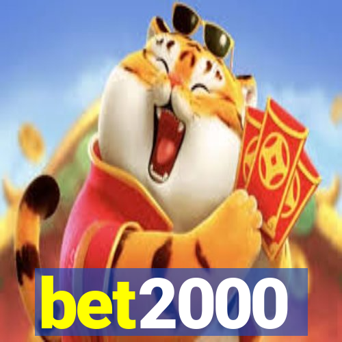 bet2000