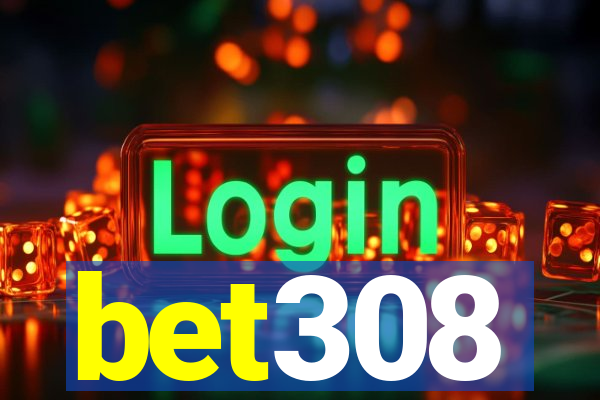 bet308