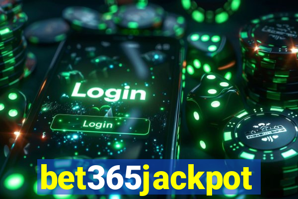 bet365jackpot