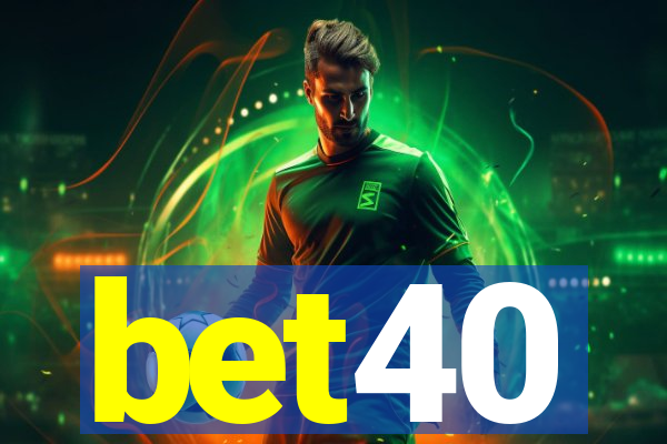 bet40