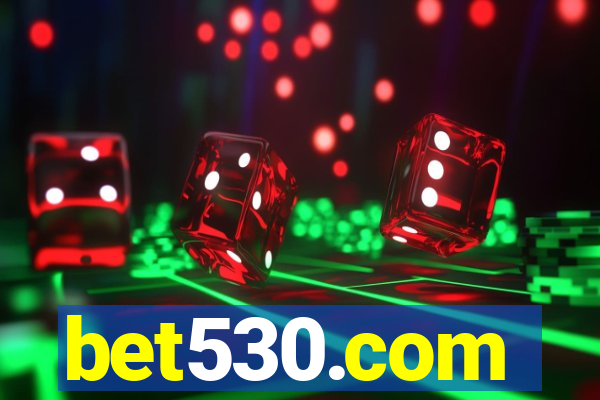 bet530.com