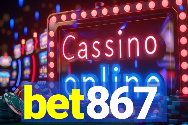 bet867