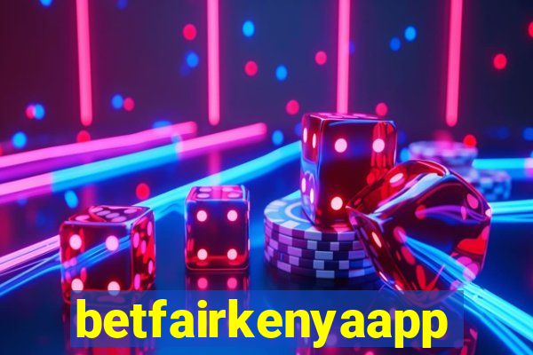 betfairkenyaapp