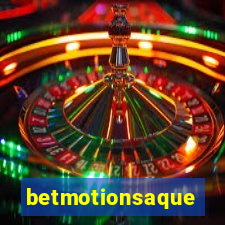 betmotionsaque