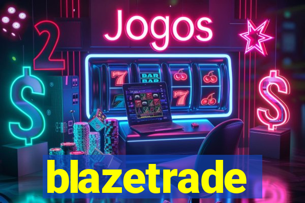 blazetrade