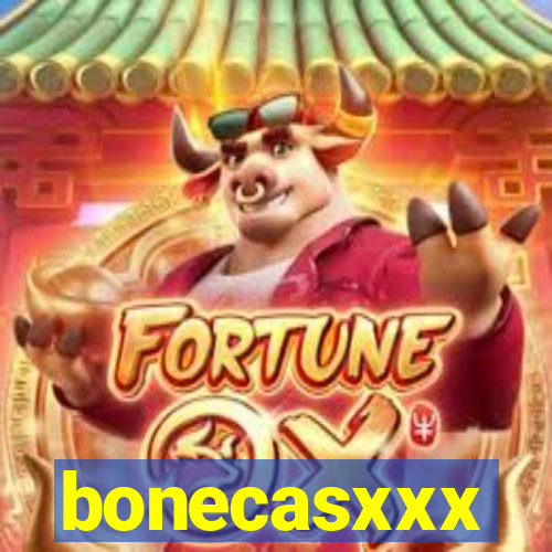 bonecasxxx