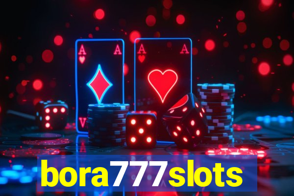 bora777slots