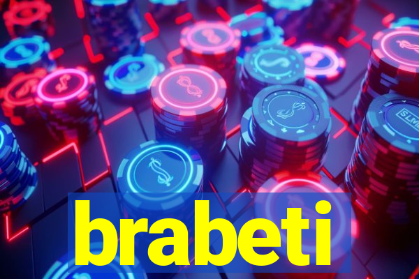 brabeti