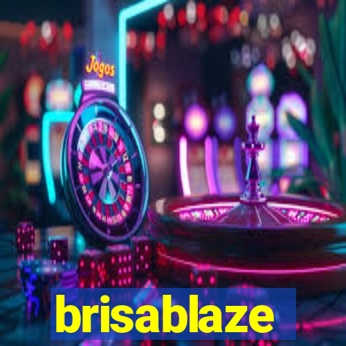 brisablaze