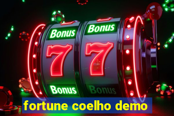 fortune coelho demo