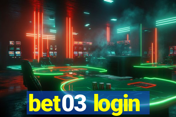 bet03 login