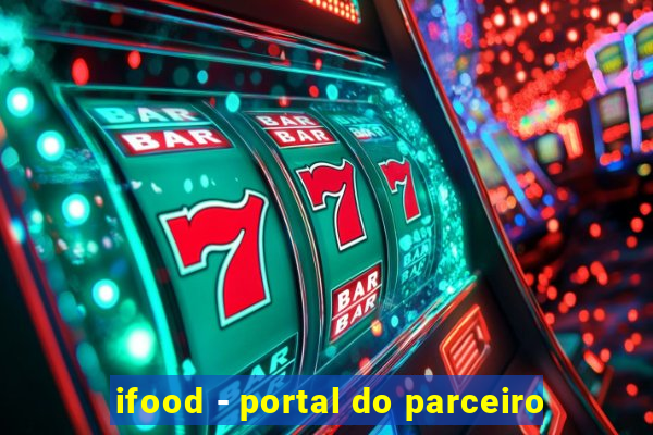 ifood - portal do parceiro