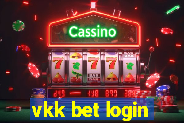 vkk bet login