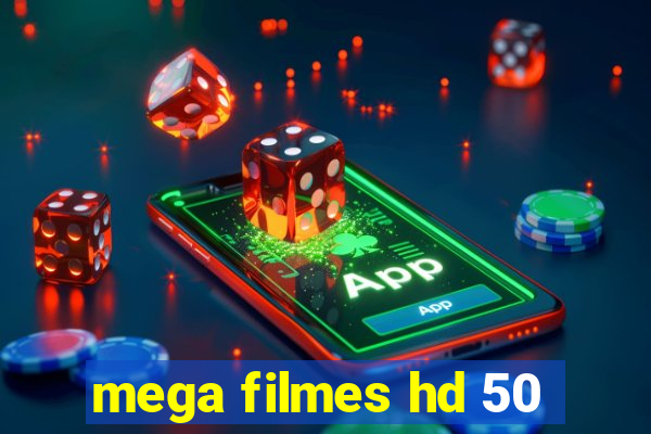 mega filmes hd 50