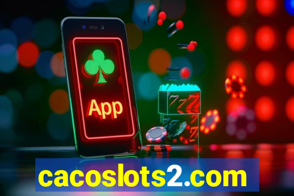 cacoslots2.com