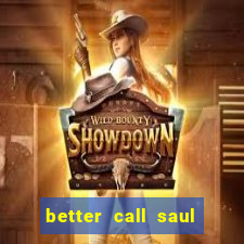 better call saul torrent dublado