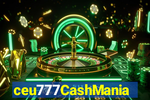 ceu777CashMania