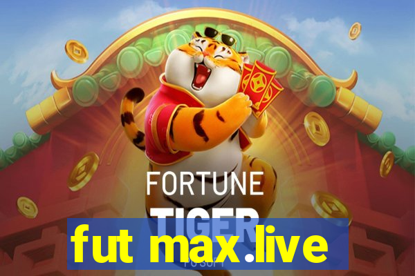 fut max.live