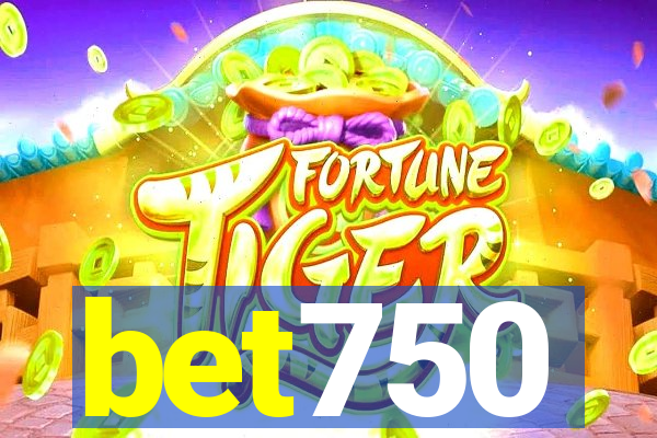 bet750