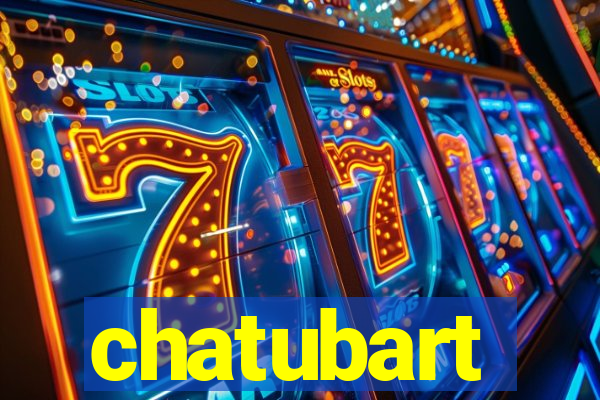 chatubart