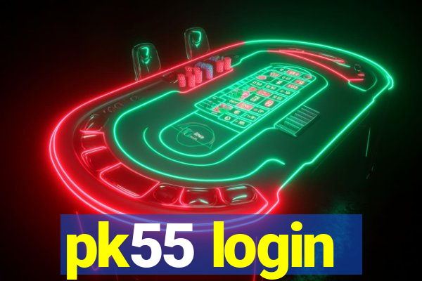 pk55 login