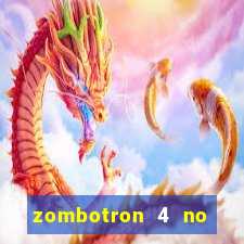 zombotron 4 no click jogos