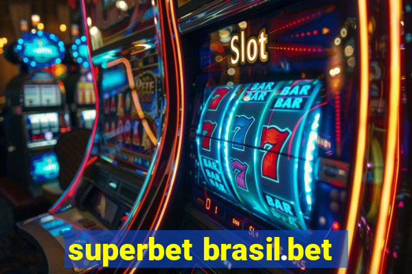 superbet brasil.bet