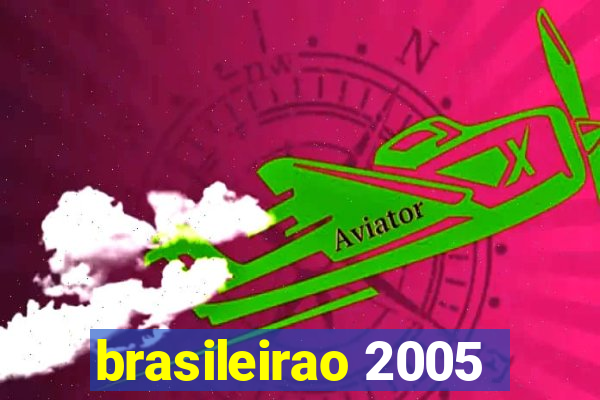 brasileirao 2005