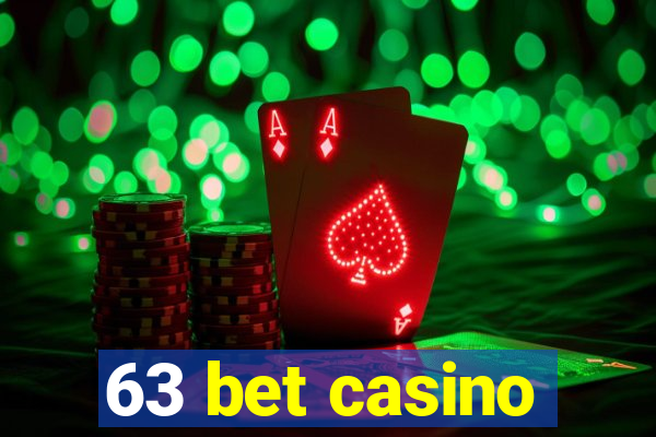 63 bet casino