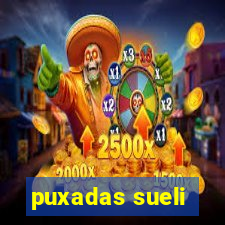 puxadas sueli