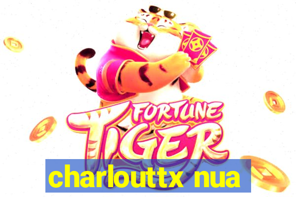 charlouttx nua