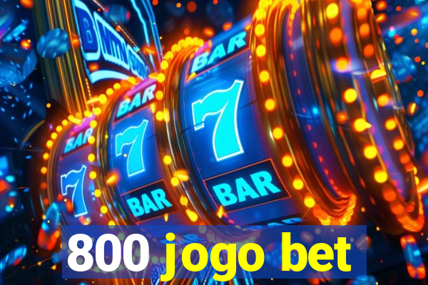 800 jogo bet