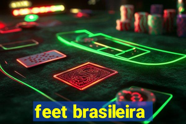 feet brasileira