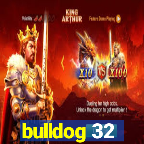 bulldog 32