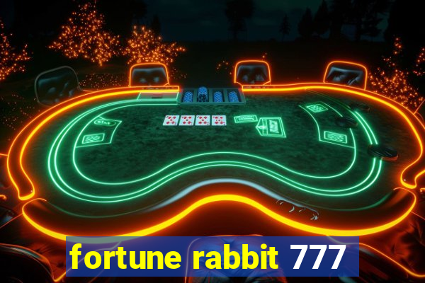 fortune rabbit 777