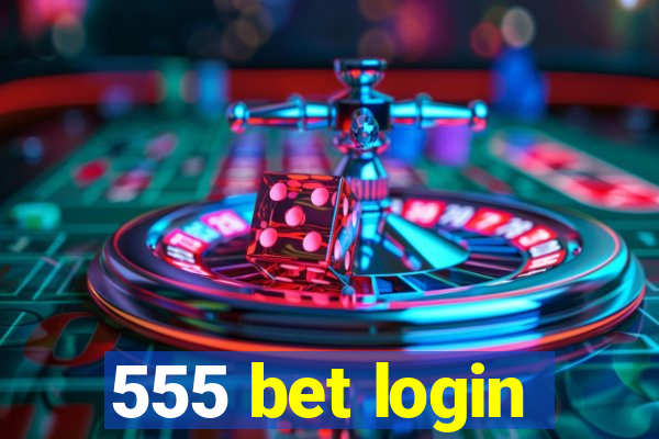 555 bet login