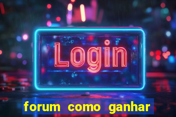 forum como ganhar na loteria