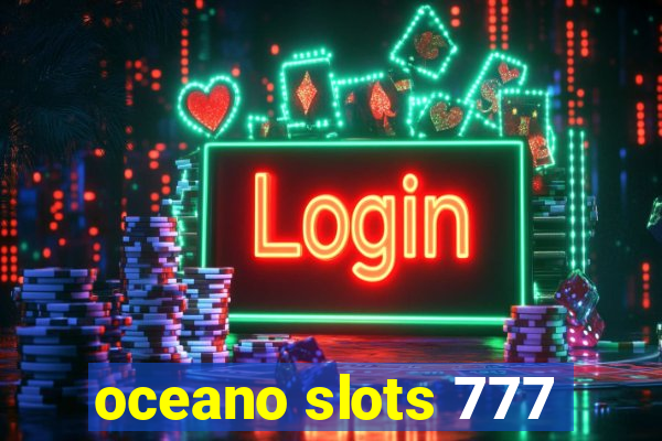 oceano slots 777