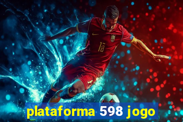 plataforma 598 jogo