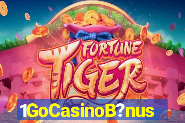 1GoCasinoB?nus