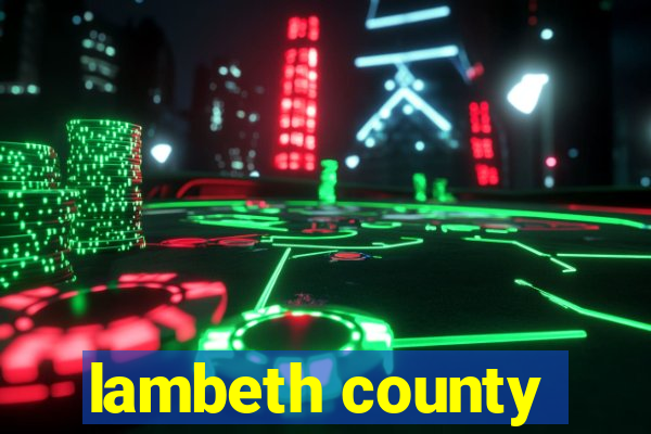 lambeth county