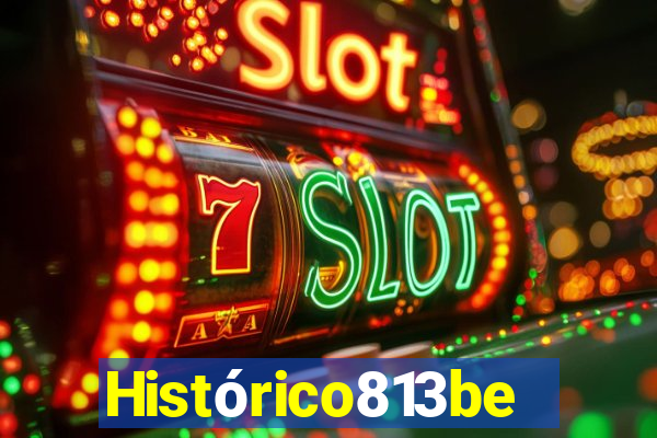 Histórico813bet