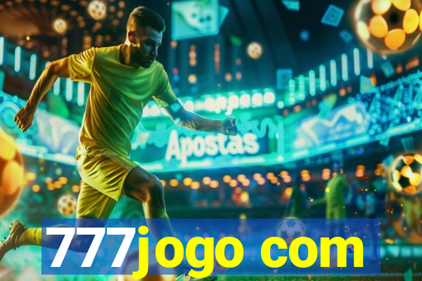 777jogo com