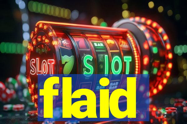 flaid